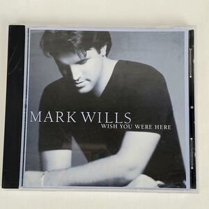 Mark Wills - Wish You Were Here [CD]